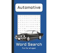 Automotive Word Search Puzzle Book: Word Searches with Easy to Read Print about Cars, Car Parts, and More | 6x9 inches, 110 pages | 50+ Puzzles... Gift for Vacations, Holidays, and Free Time