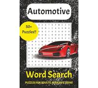 Automotive Word Search Puzzle Book: Word Searches with Easy to Read Print about Cars, Mechanic, Engine and More | 6x9 inches, 110 pages | 50+ Puzzles | Gift for Vacations, Holidays and Free Time