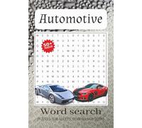 Automotive Word search Puzzle Book: Word Searches with Easy to Read Print about engines, vehicles, super car and More| 6x9 inches, 110 pages | 50+ ... Gift for Vacations, Holidays and Free Times