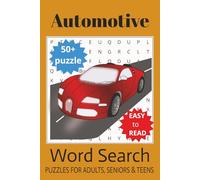 Automotive Word Search Puzzle: Find Cars, Parts, and More - A Fun Word Search for Gear-headsPuzzles for Car Lovers, Mechanics, and Auto Fans Engines, ... Parts and Classic Cars Word Search Challenge.
