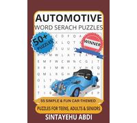 AUTOMOTIVE WORD SEARCH PUZZLES: 55 SIMPLE & FUN CAR-THEMED PUZZLES FOR TEENS, ADULTS & SENIORS
