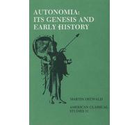 Autonomia, Its Genesis and Early History by Martin Ostwald (English) Paperback B