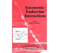 Autonomic-Endocrine Interactions (The Autonomic Nervous System)