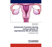 Autonomic function during various phases of reproductive life of women: A comparative study