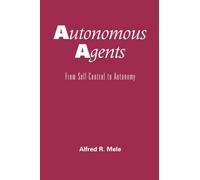 Autonomous Agents: From Self-Control to Autonomy