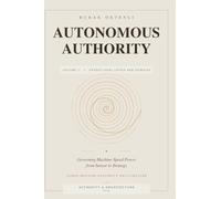 Autonomous Authority - Volume II: Volume II - Operational Layer and Domains