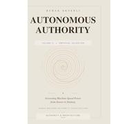 Autonomous Authority - Volume III