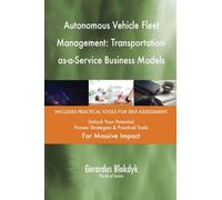 Autonomous Vehicle Fleet Management: Transportation-as-a-Service Business Models