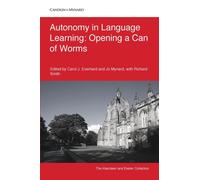 Autonomy in Language Learning : Opening a Can of Worms