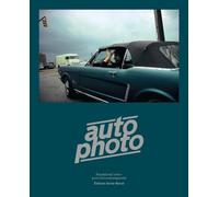 Autophoto: Cars & Photography, 1900 to Now