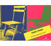 Autoprogettazione by Enzo Mari (2014-12-20)
