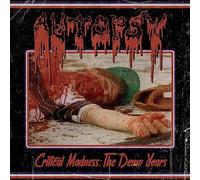 Autopsy - Critical Madness - The Demo Years