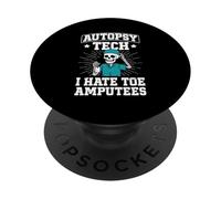 Autopsy Tech Funny Pathology PopSockets Adhesive PopGrip