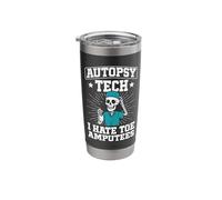 Autopsy Tech Funny Pathology Stainless Steel Insulated Tumbler