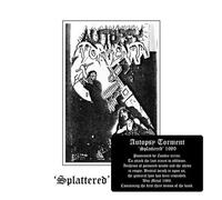 AUTOPSY TORMENT - SPLATTERED DEMO 1989 + EXTRAS
