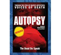 Autopsy: Voices of Death