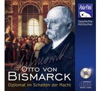 Autor: Karl Höffkes - Bismarck - Diplomat im Schatten der Macht