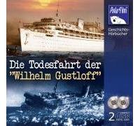 Autor Karl Höffkes - Die Todesfahrt der Wilhelm Gustloff