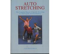 Autostretching: The Complete Manual of Specific Stretching