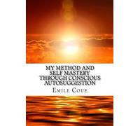 Autosuggestion : My Method