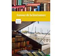 Autour De La Litterature (World Languages): Ecriture Et Lecture Aux Cours Moyens de Français