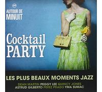 Autour de Minuit - Cocktail Party