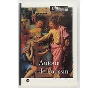 Autour de Poussin: [exposition, Paris, Musée du Louvre, aile Richelieu, 19 octobre 1994-16 janvier 1995