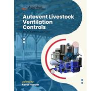 Autovent Livestock Ventilation Controls: Be an Expert in 5 minutes