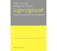 Autrata - Jugendgewalt Interdisziplinre Sichtweisen - New paperback - X555z