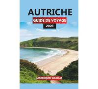 AUTRICHE Guide de voyage 2026: Découvrez les plages, les itinéraires de randonnée et les routes panoramiques de la côte verdoyante de l'Espagne