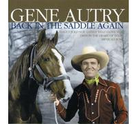 Autry, Gene - Back in the Saddle Again