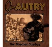 Autry, Gene - Gene Autry: America's First and Favorite Singing Cowboy [SOUNDTRACK]