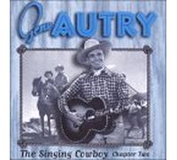 Autry, Gene - Singing Cowboy-Chapter Two