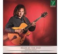Autschbach Peter - Begin at the End - Guitar Solos
