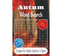 Autum Word Search Puzzle Book: Autum Word Search Puzzle Book: Engaging Word Hunts with Large Print | 6x9 inches | Over 50 Puzzles… Great Gift for Travel, Holidays, and Leisure Time