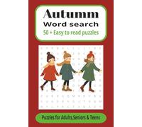 Autumm word search: Autumn-Themed Word Find Puzzles for Adults & Teens | Easy-to-Read Large Print | 50+ Puzzles with Answer Key (110 Pages)