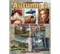 Autumn 2: Adult Greyscale Coloring Book with Autumn being the theme for this book. If you like to color landscapes, autumn colors, then this book is for you to color these beautiful images.