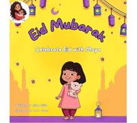 Autumn Adventures: A Journey Through the Colours, Creatures, and Magic of Fall: Celebrate Eid with Maya (Mummy & Maya Books)