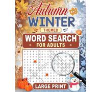 Autumn and Winter Themed Word Search For Adults Large Print