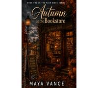 Autumn at the Bookstore: A Sweet Grumpy vs Sunshine Small Town Romance (Plum Ridge Book 2) (Plum Ridge Series)