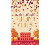 AUTUMN CHILLS: Tales of Intrigue from the Queen of Crime