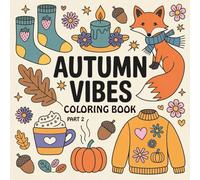 Autumn Coloring Book for Kids: 50 Fun and Easy Fall Coloring Pages | Pumpkins, Leaves, Animals, and More | part 2 (Easy Coloring Books)