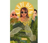 Autumn Cornwell Carpe Diem: Eine unvergessliche Abenteuerreise nach (Paperback)