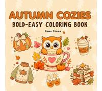 Autumn Cozies: Bold & Easy Coloring Book