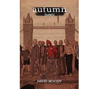 Autumn: Dawn: 1 (Autumn: The London Trilogy)