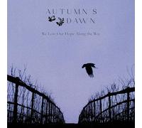 AUTUMN DAWN - WE LOST OUR HOPE ALONG THE WAY (PURPLE VINYL) [VINYL]