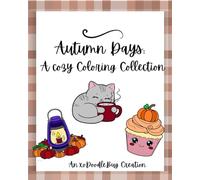Autumn Days: A Cozy Coloring Book Collection