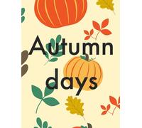 Autumn Days A4