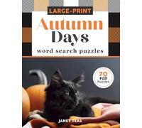 Autumn Days Large-Print Word Search Puzzles: 70 Fall Puzzles in Large Print (Search the Seasons Series)