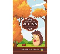 Autumn for a Hedgehog: 3 (Granny Ustia's Tales)